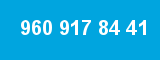 960 917 84 41